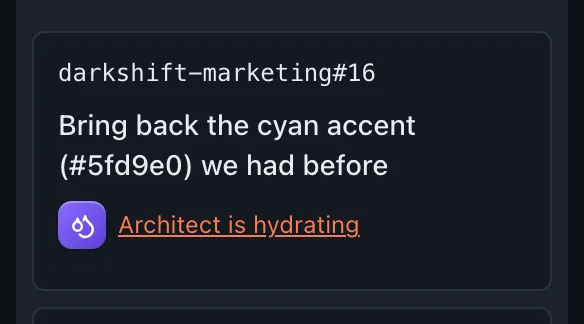 The new issue's card: darkshift-marketing#16 with Architect is hydrating