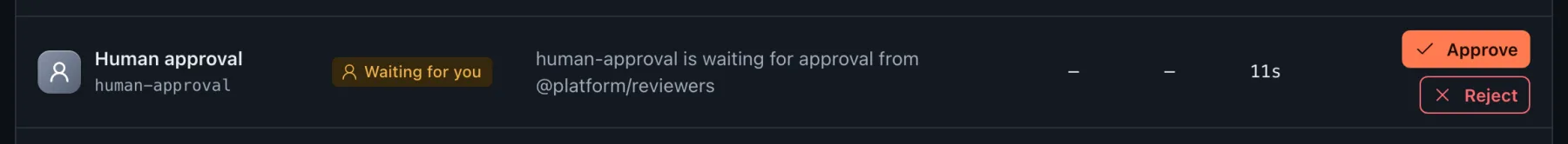 The Human approval step with Approve and Reject